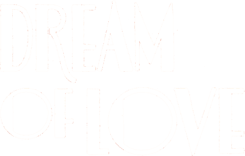 Dream of Love