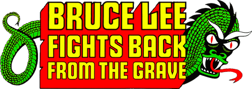 Bruce Lee Fights Back from the Grave