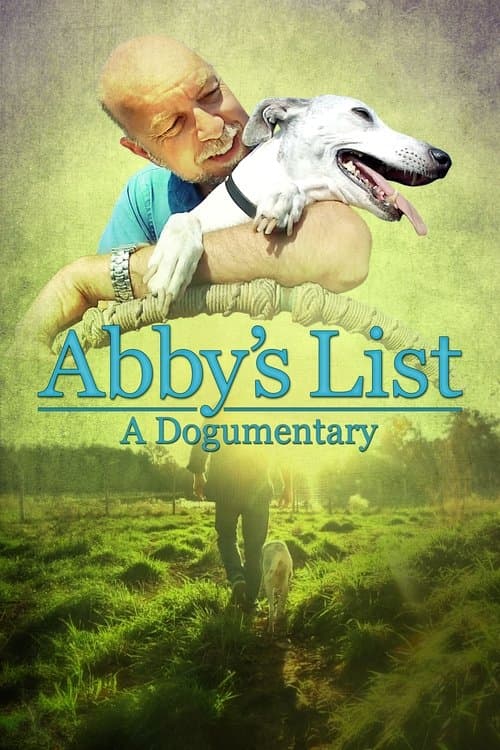 Abby’s List: A Dogumentary