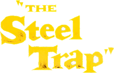 The Steel Trap
