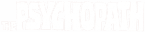 The Psychopath