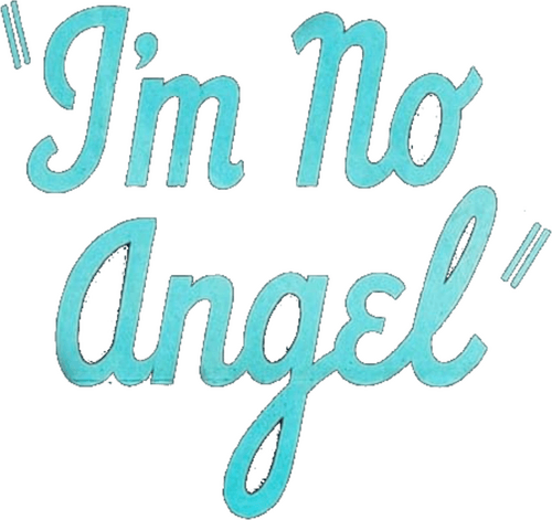 I'm No Angel