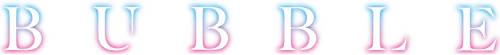Bubble