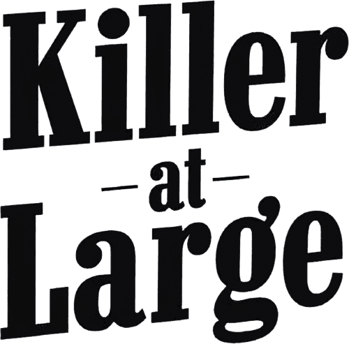 Killer at Large