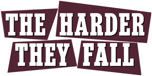 The Harder They Fall