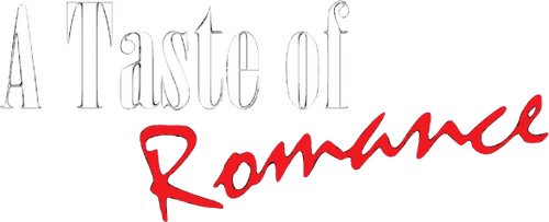 A Taste of Romance