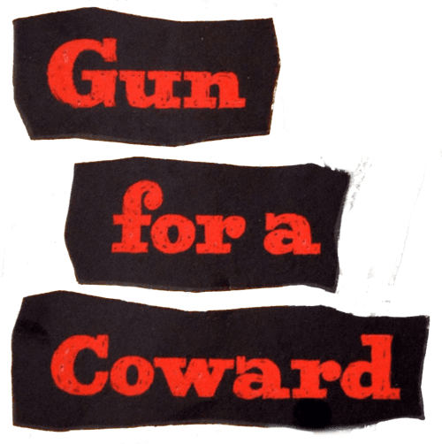 Gun for a Coward