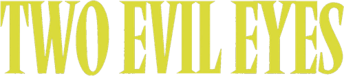 Two Evil Eyes