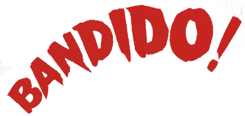 Bandido!