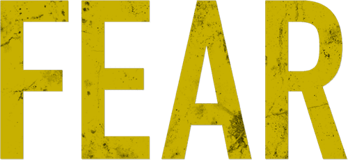 Fear
