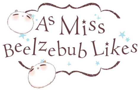 As Miss Beelzebub Likes It.