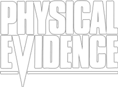 Physical Evidence