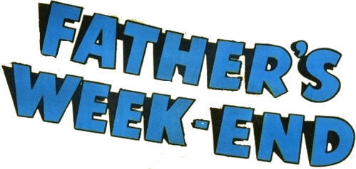 Father's Week-End