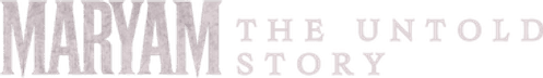 Maryam: The Untold Story
