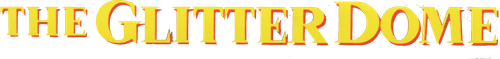 The Glitter Dome