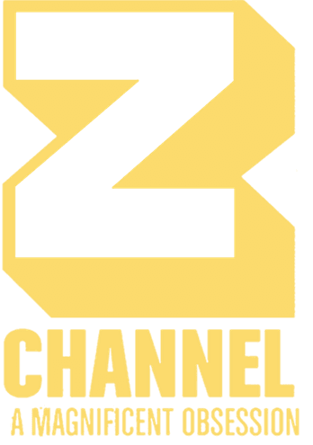 Z Channel: A Magnificent Obsession