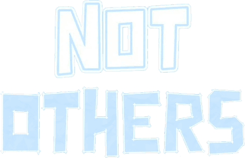 Not Others
