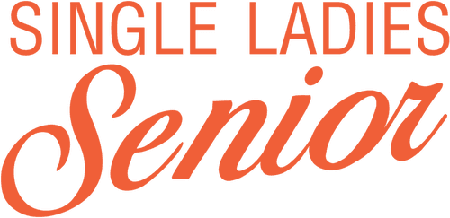 Single Ladies Senior
