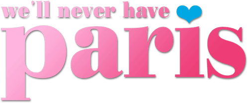 We'll Never Have Paris