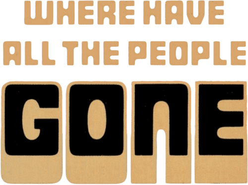 Where Have All the People Gone