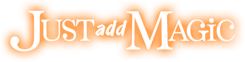 Just Add Magic