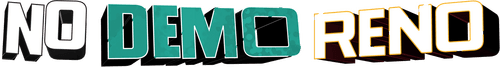 No Demo Reno