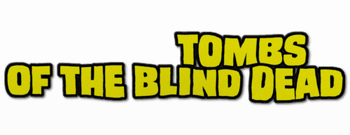 Tombs of the Blind Dead