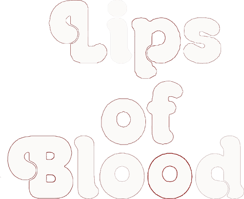 Lips of Blood