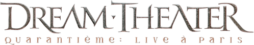 Dream Theater - Quarantième: Live à Paris