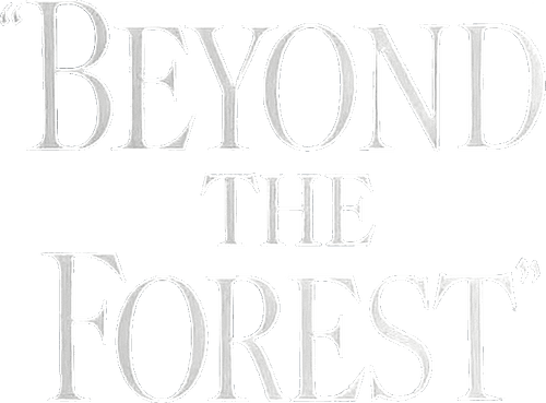 Beyond the Forest