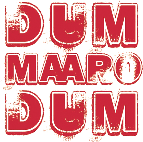 Dum Maaro Dum