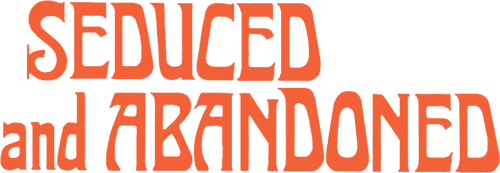 Seduced and Abandoned