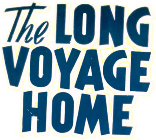 The Long Voyage Home