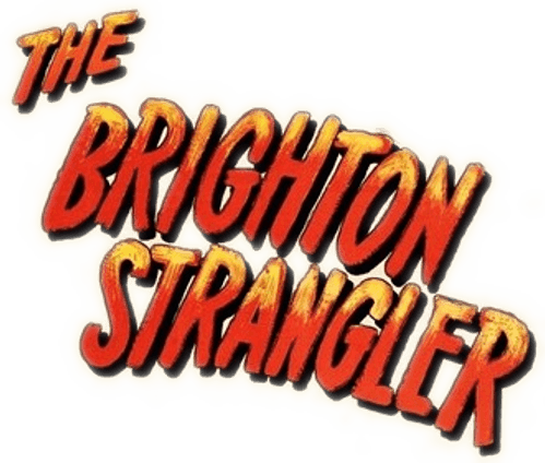 The Brighton Strangler
