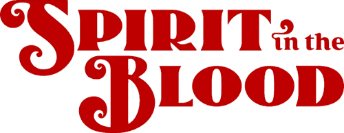 Spirit in the Blood