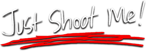Just Shoot Me!