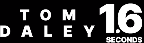 Tom Daley: 1.6 Seconds
