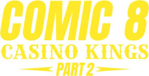 Comic 8: Casino Kings - Part 2
