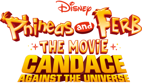 Phineas and Ferb the Movie: Candace Against the Universe