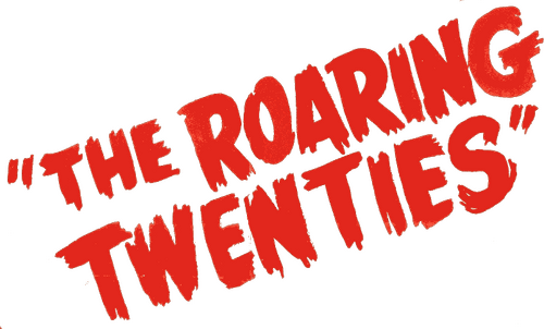 The Roaring Twenties