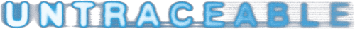 Untraceable