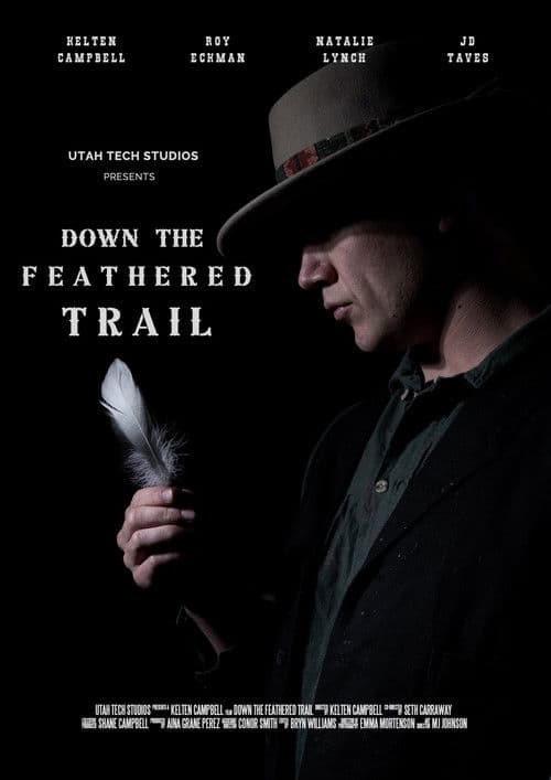 Down the Feathered Trail