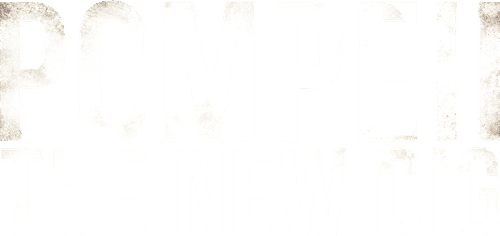 Pompeii: The New Dig