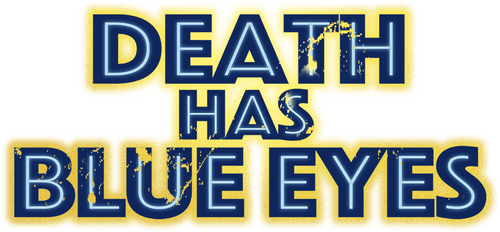 Death Has Blue Eyes