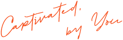 Captivated, by You