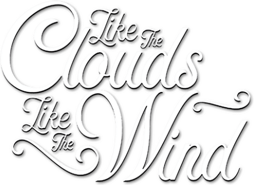 Like the Clouds, Like the Wind