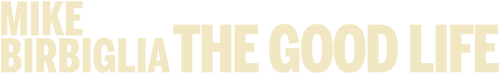 Mike Birbiglia: The Good Life