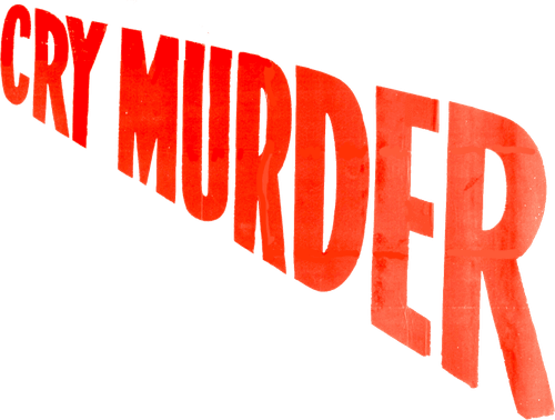 Cry Murder