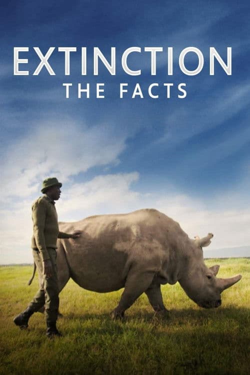 Extinction: The Facts