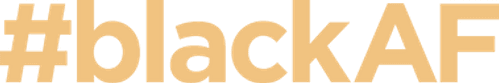 #blackAF